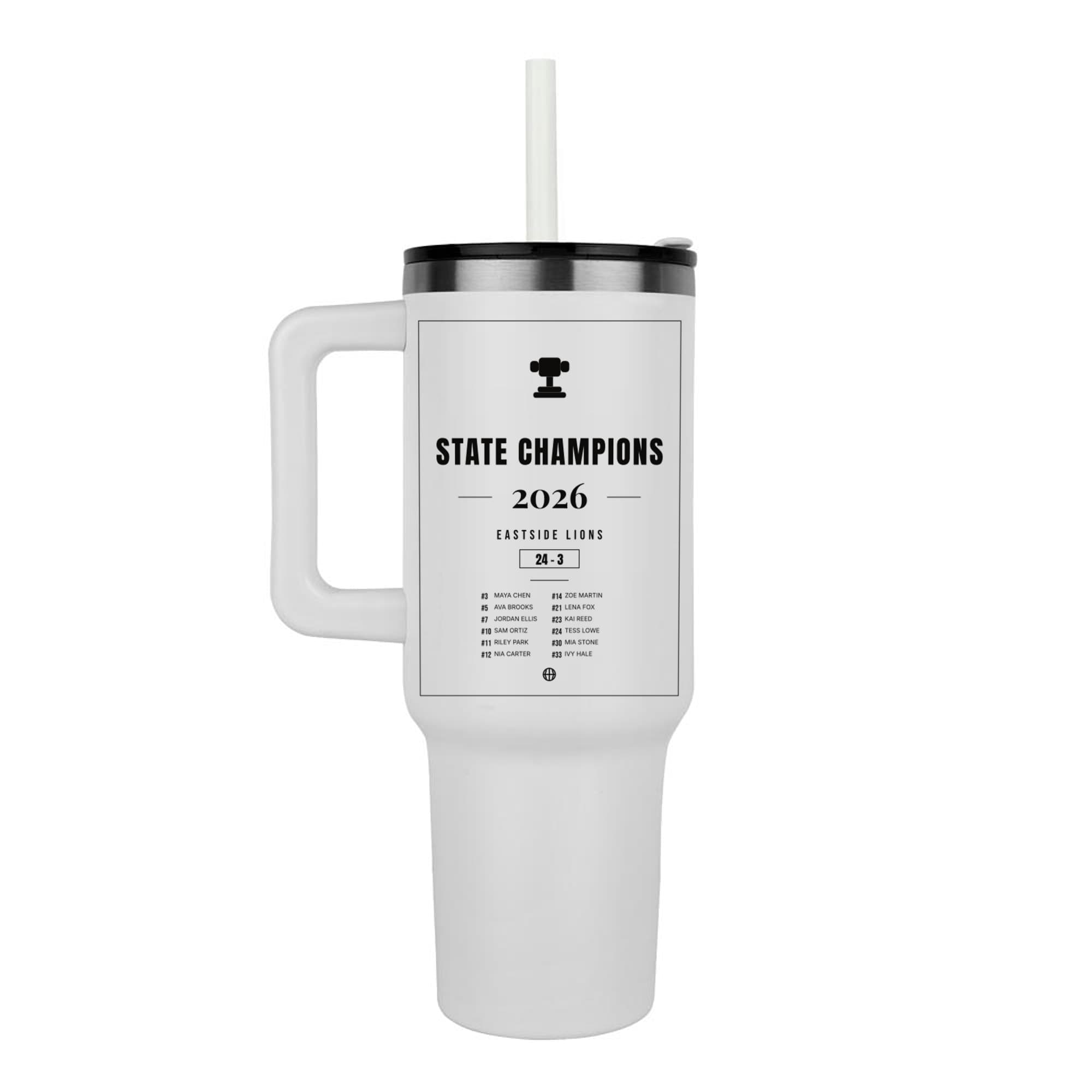 Championship Team Poster on the steel tumbler